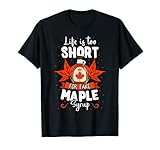 Maple Syrup Sweet Pancake Canada Breakfast Love T-Shirt
