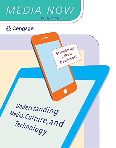 Cover of Media Now: Understanding Media, Culture, and Technology