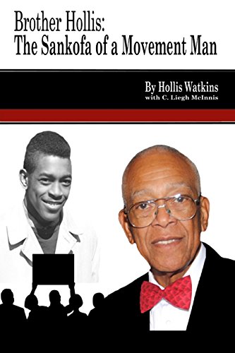 Brother Hollis: The Sankofa of a Movement Man
