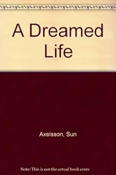 Hardcover A Dreamed Life (English and Swedish Edition) Book