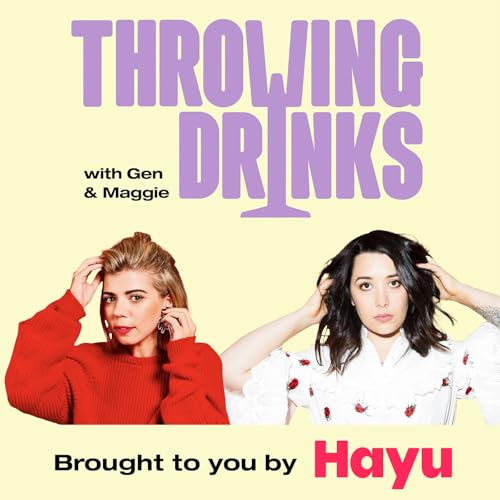 『Throwing Drinks With Gen and Maggie』のカバーアート