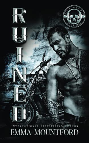 Ruined: Black Aces Book 1 (Black Aces Mc)