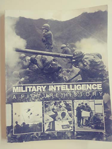Military Intelligence: A Picture History by Joh... B00M4GAHDS Book Cover