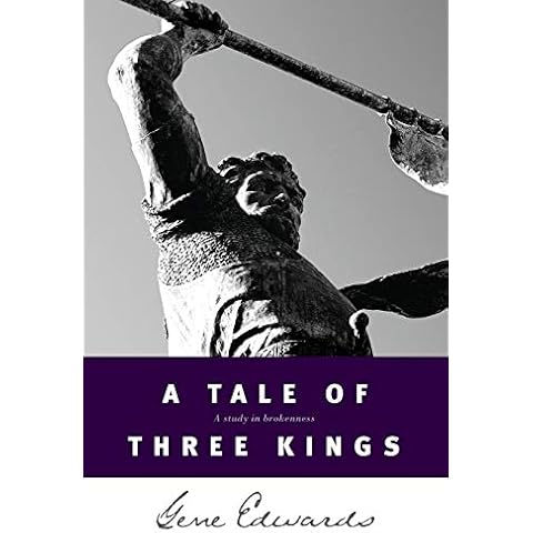 A Tale of three Kings: A Study in Brokenness Cover
