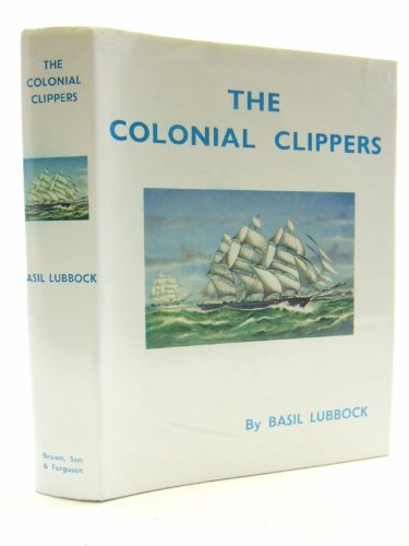 The Colonial Clippers 085174110X Book Cover