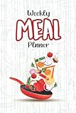 Weekly Meal Planner: 52 Week Food Planner & Grocery list Menu, Breakfast Lunch Dinner and Snack
