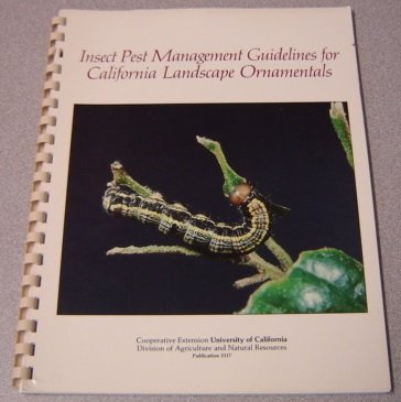 Insect Pest Management Guidelines for California Landscape Ornamentals ...