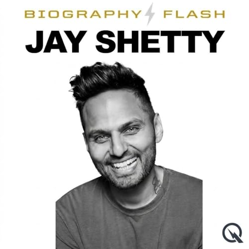 Biography Flash Jay Shetty Monk to Media Mogul Purpose Podcasts and Platform Power