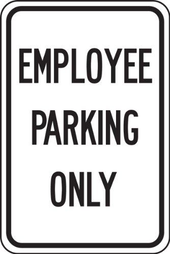 Accuform FRP242RA Engineer-Grade Reflective Aluminum Parking Sign, Legend "Employee Parking ONLY", 18" Length x 12" Width x 0.080" Thickness, Black on White #1