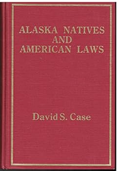 Hardcover Alaska Natives and American Laws Book