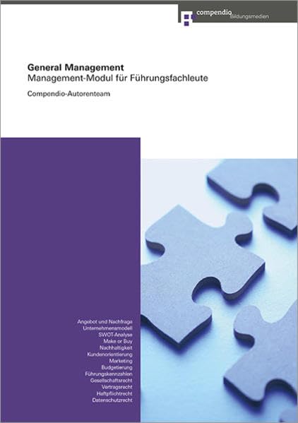 General Management: Management-Modul für Führungsfachleute