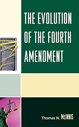 The Evolution of the Fourth Amendment book cover