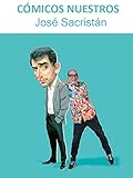  Cómicos Nuestros: José Sacristán