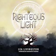 Righteous Light Audiolibro Por Lea Livingston arte de portada