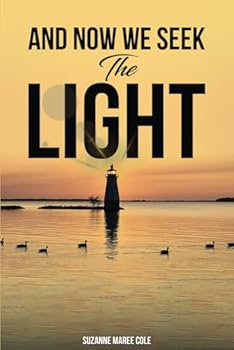 Paperback AND THEN WE SEEK THE LIGHT Book