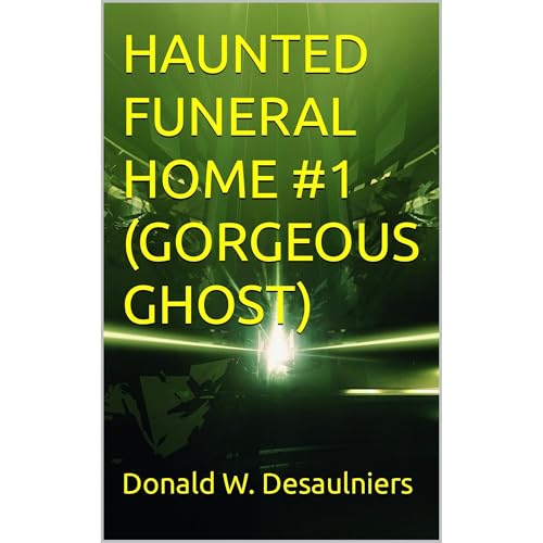 HAUNTED FUNERAL HOME #1 (GORGEOUS GHOST) by Donald W. Desaulniers episode artwork