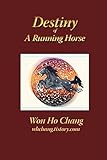 Destiny of a Running Horse