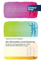 Art, Recreation and Creativity 3639766466 Book Cover