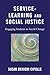 Service-Learning and Social Justice: Engaging Students in Social Change