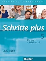 Schritte Plus: Kurs- Und Arbeitsbuch 5 Ohne CD 3190019150 Book Cover