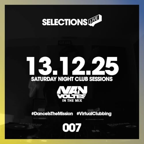 Selections Live #007 | Saturday Night Club Sessions (House & Tech House DJ Mix) 13/12/2025