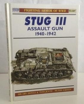Hardcover Stug III: Assault Gun 1940-1942 Book