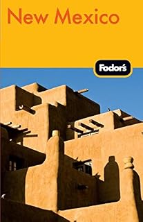 Fodors New Mexico Travel Guide