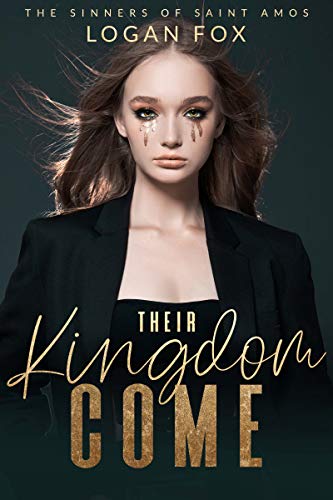 Télécharger Their Kingdom Come: A Dark Bully Romance (The Sinners of Saint Amos Book 1) (English Edition) PDF Ebook En Ligne