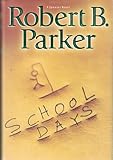 School Days (Spenser Mystery)