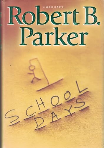 School Days (Spenser Mystery)
