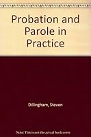 Probation and Parole in Practice 0870845705 Book Cover