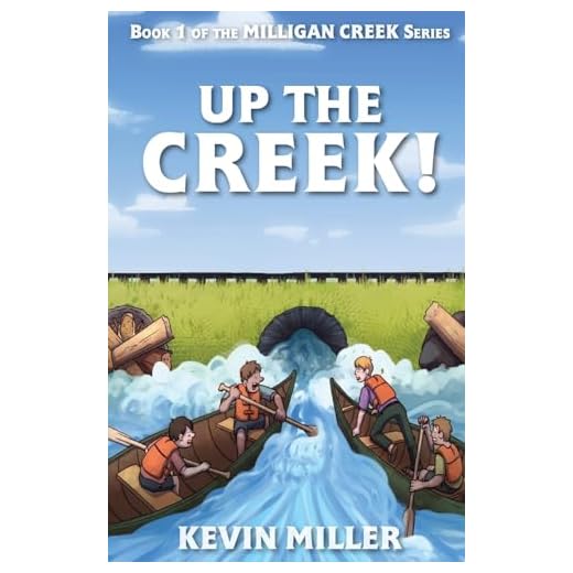 Up the Creek!