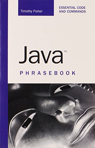 Java Phrasebook: Essential Code and Commands view 2