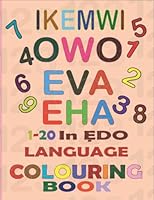 1-20 In ?DO LANGUAGE Colouring Book - IKEMWI OWO EVA EHA - Learn While Play Colouring Book For Both Children & Adults - Learn ?do Language B0BF31VZY5 Book Cover