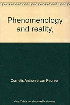 Hardcover Phenomenology and reality, (Duquesne studies. Philosophical series) Book