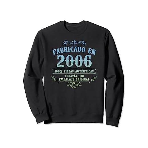 Fabricado En 2006 Vintage Original Cumpleaños Sudadera