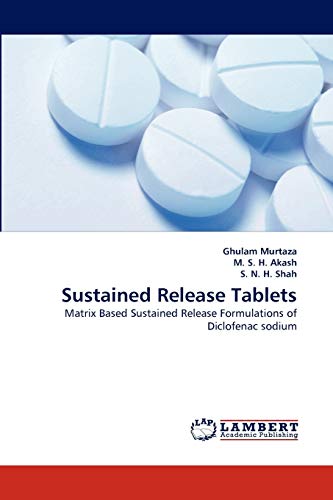 Sustained Release Tablets: Matrix Based Sustained Release Formulations of Diclofenac sodium
