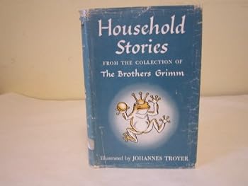 Hardcover Household Stories From the Collection of the Brothers Grimm Book