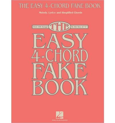 The Easy 4-Chord Fake Book: Melody, Lyrics & Simplified Chords (Paperback) - Common