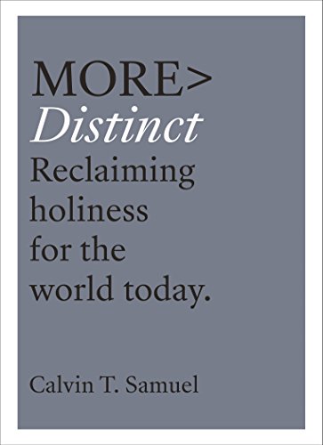 more DISTINCT: Reclaiming Holiness for the World Today (more BOOKS)