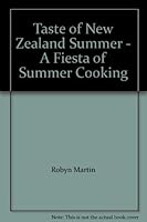 Taste of New Zealand Summer - A Fiesta of Summer Cooking 1869583477 Book Cover