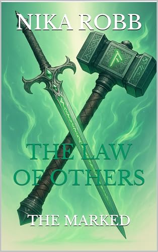  The Marked: A Dark Fantasy Saga of Sacrifice, Secrets, and Forbidden Magic (The Law of Others Book 2) (English Edition)