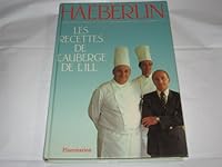 Les recettes de l'Auberge de l'Ill 2082005097 Book Cover