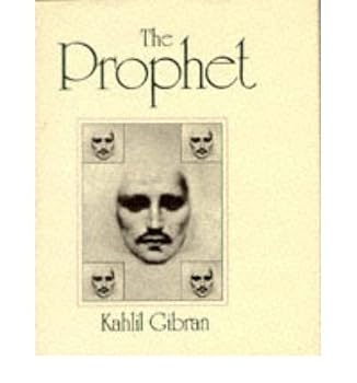 [(The Prophet )] [Author: Kahlil Gibran] [Nov-1972]