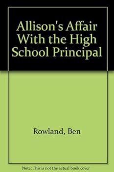 Hardcover Allison's Affair With the High School Principal Book