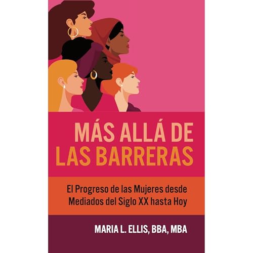Más Allá de las Barreras Audiolibro Por Maria L Ellis BBA MBA arte de portada