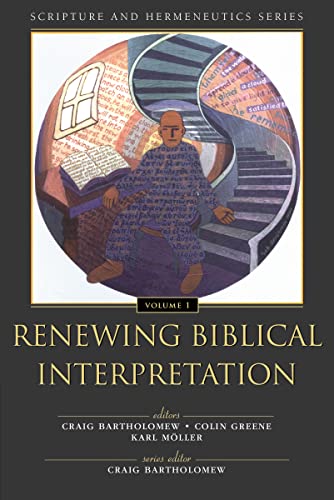 Renewing Biblical Interpretation (SCRIPTURE AND HERMENEUTICS) view 2
