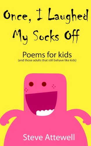 Once, I Laughed My Socks Off - Poems for kids