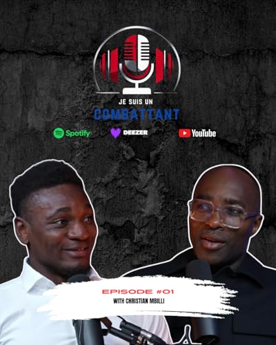 Page de couverture de Je suis un combattant - EPISODE #01