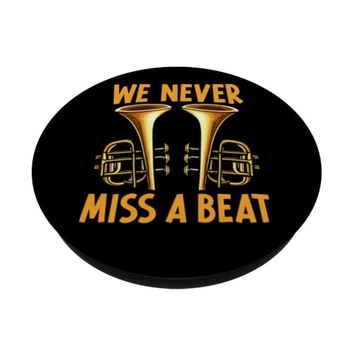 Funny Marching Band Tuba Tubist We Never Miss A Beat PopSockets Swappable PopGrip, Black - Image 2